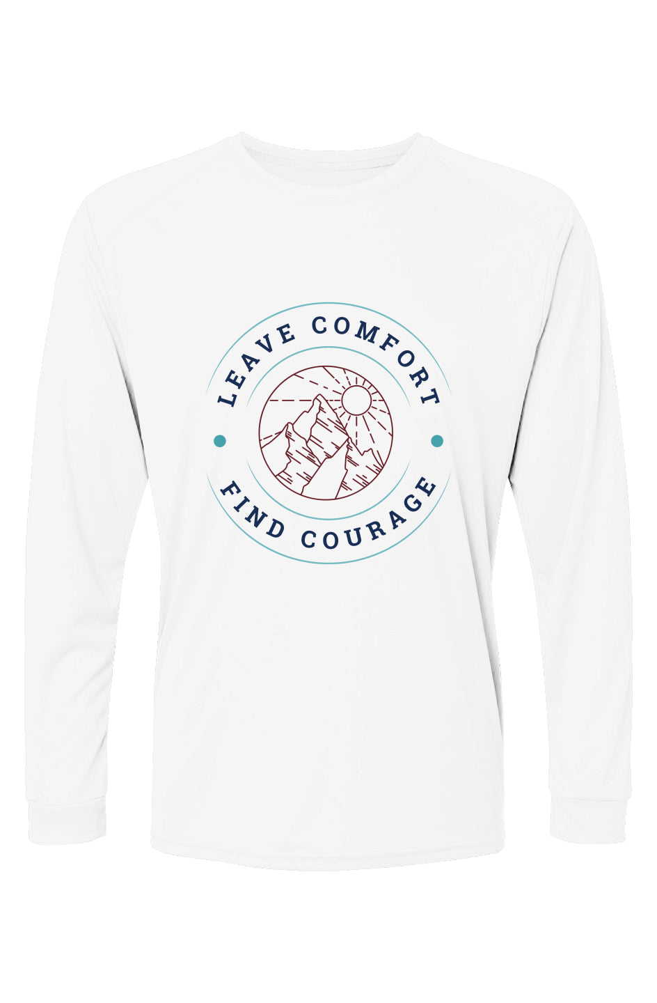 Leave Comfort, Find Courage Adventure Shirt