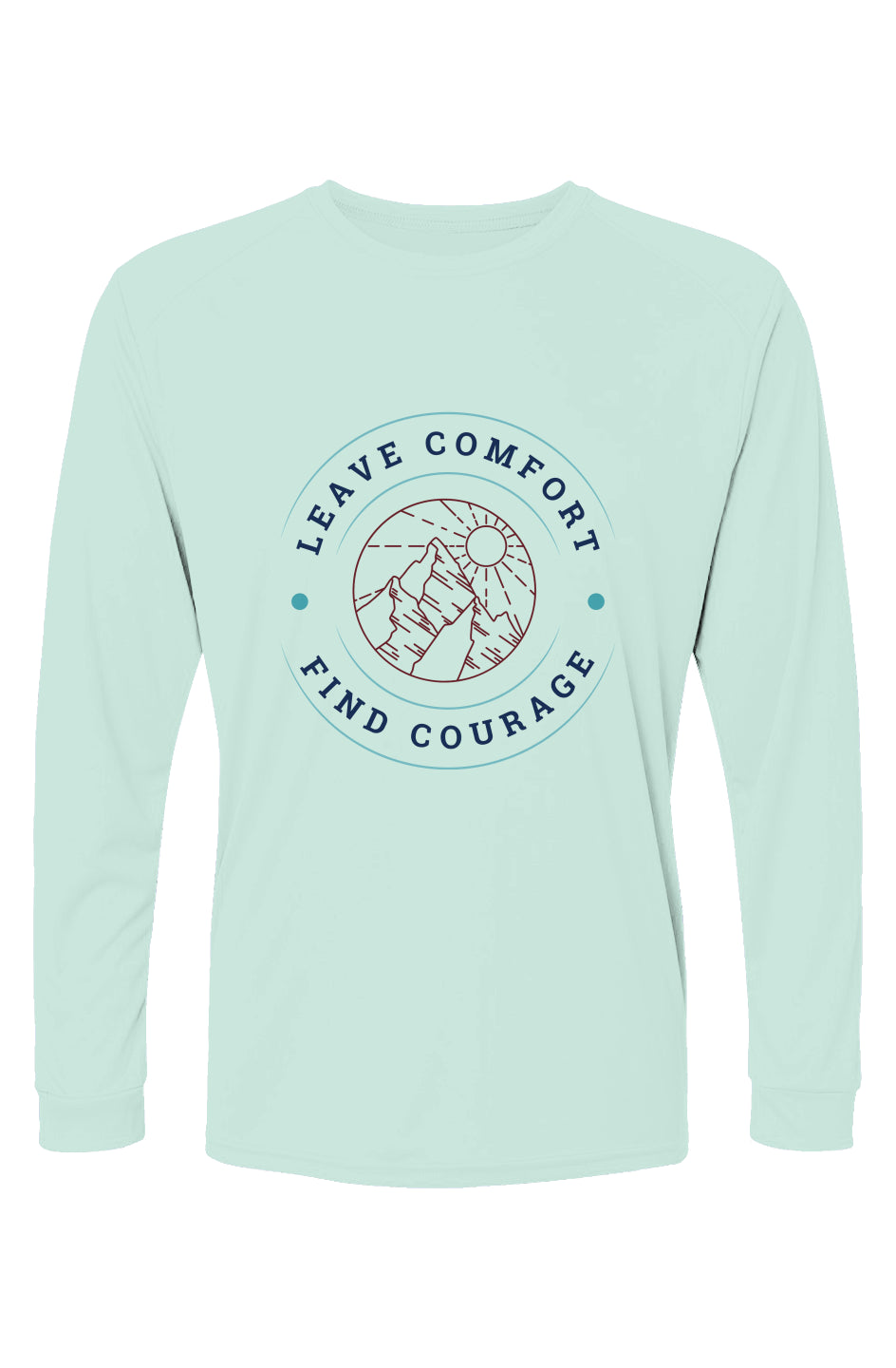 Leave Comfort, Find Courage Adventure Shirt